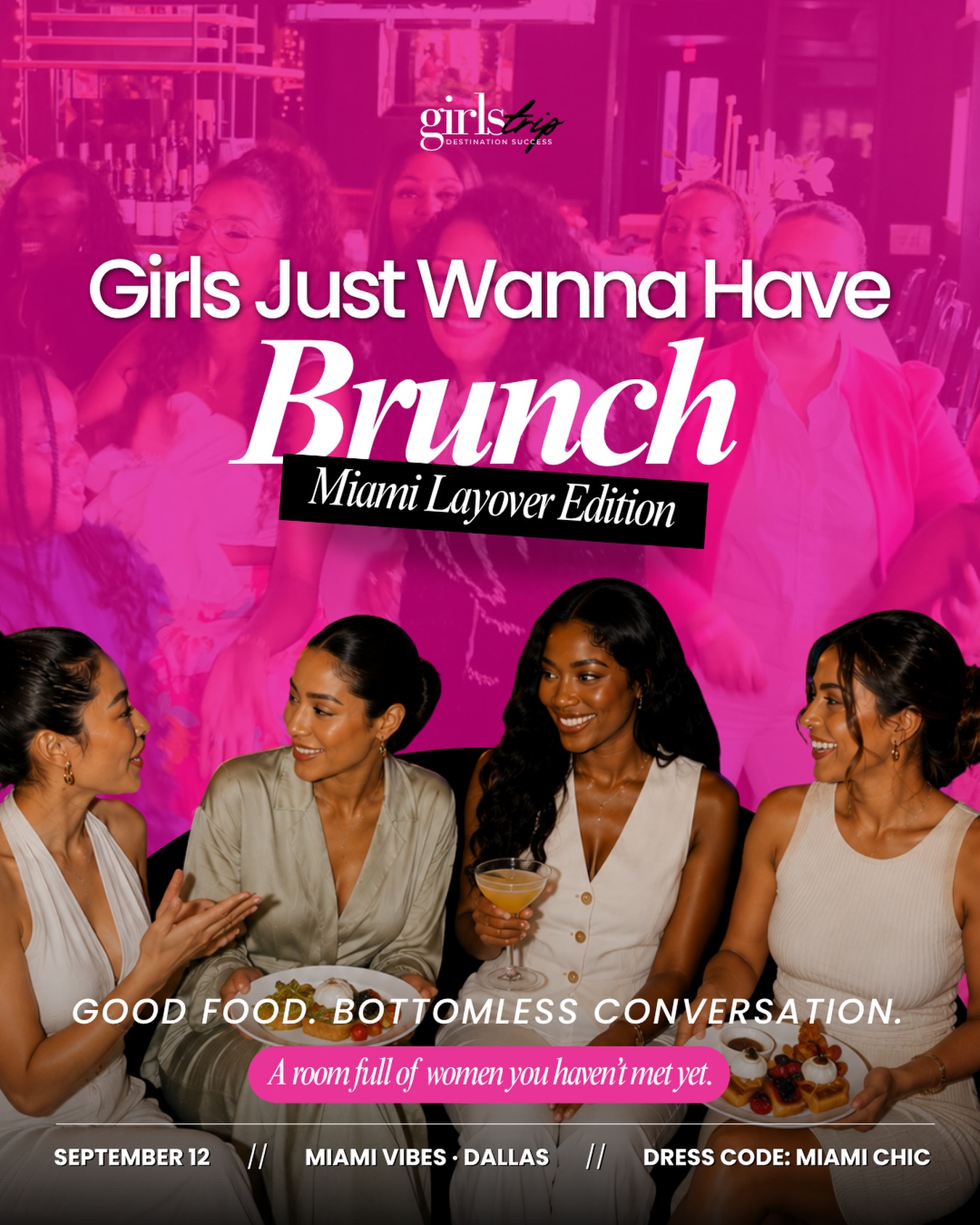 Girls Just Wanna Have Brunch — Miami Layover Edition